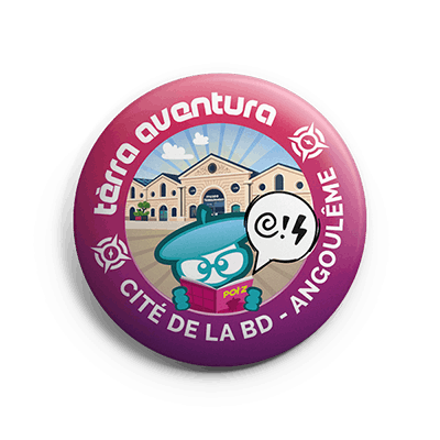Badge physique Tèrra Aventura x Cité de la BD - Angoulême